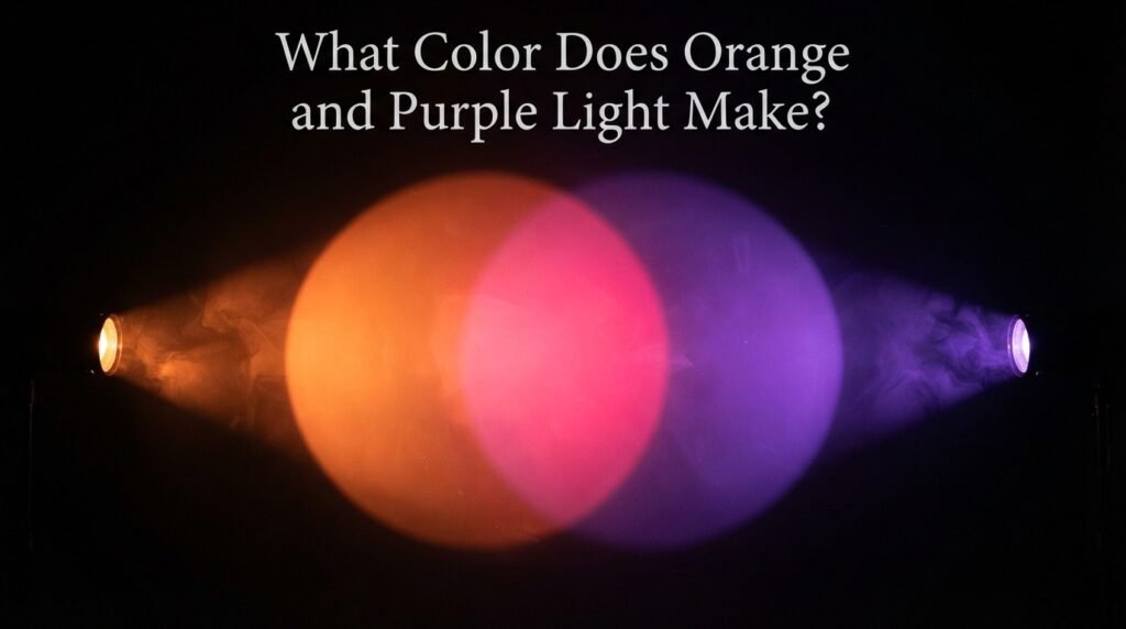 What Color Does Orange and Purple Light Make?